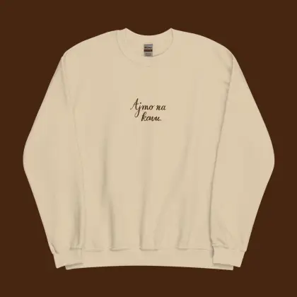 "Ajmo na kavu" Beige Sand Unisex Sweatshirt